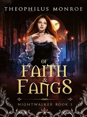 cover image of Of Faith and Fangs